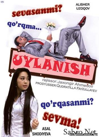 Uylanish / Женитьба (узбекский фильм)