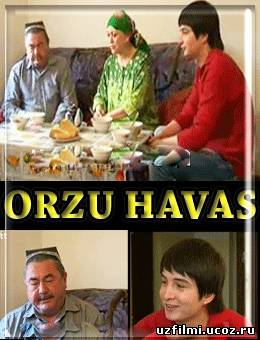 ORZU HAVAS (O'zbek Kino / 2012)
