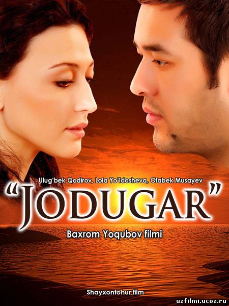 JODUGAR (Yangi Ozbek Film)