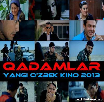 Qadamlar / Шаги / Кадамлар (2013)