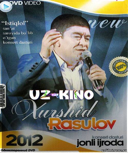Xurshid Rasulov Koncert 2012 TO`LIQ